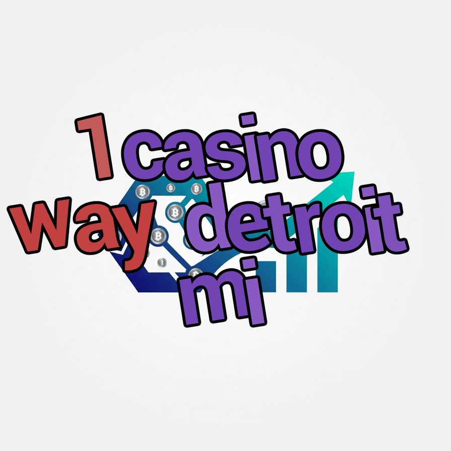1 casino way detroit mi
